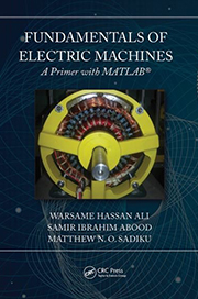 Fundamentals of electric machines: a primer with Matlab