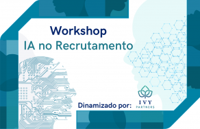 Workshop Inteligência Artificial no Recrutamento