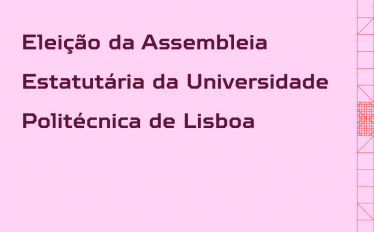 Eleição da Assembleia Estatutária da Universidade Politécnica de Lisboa